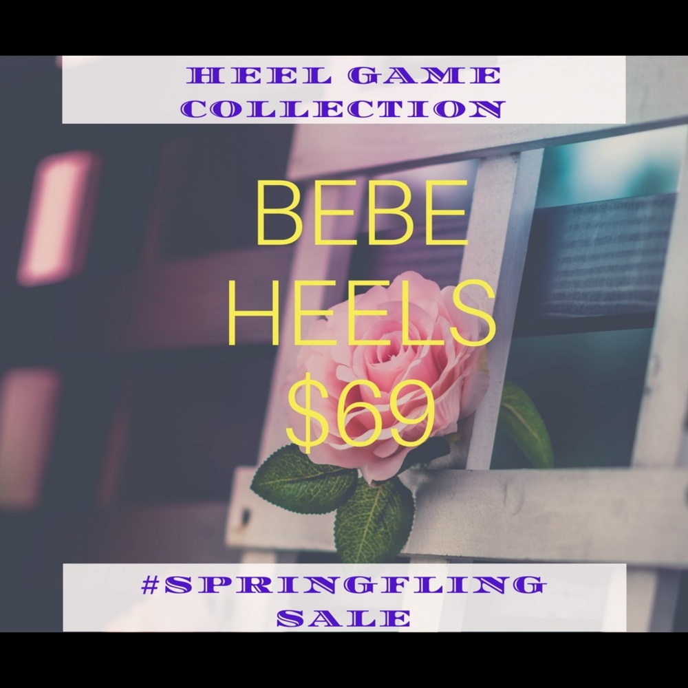 Spring Fling Sale🔥Bebe Heels Only $69🔥!!!